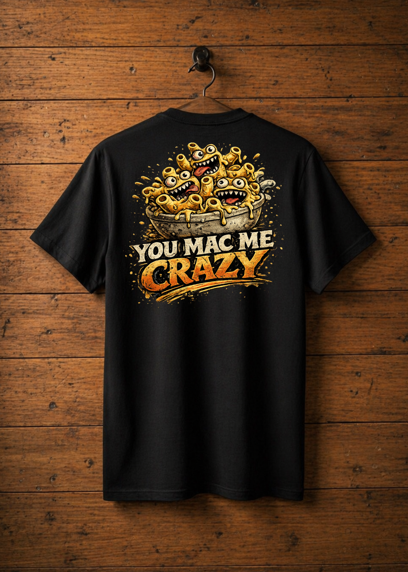 T-Shirt You Mac me Crazy