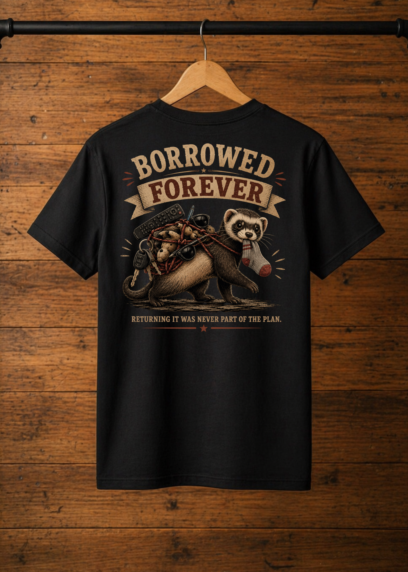 T-Shirt Borrowed forever