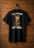T-Shirt I like attention