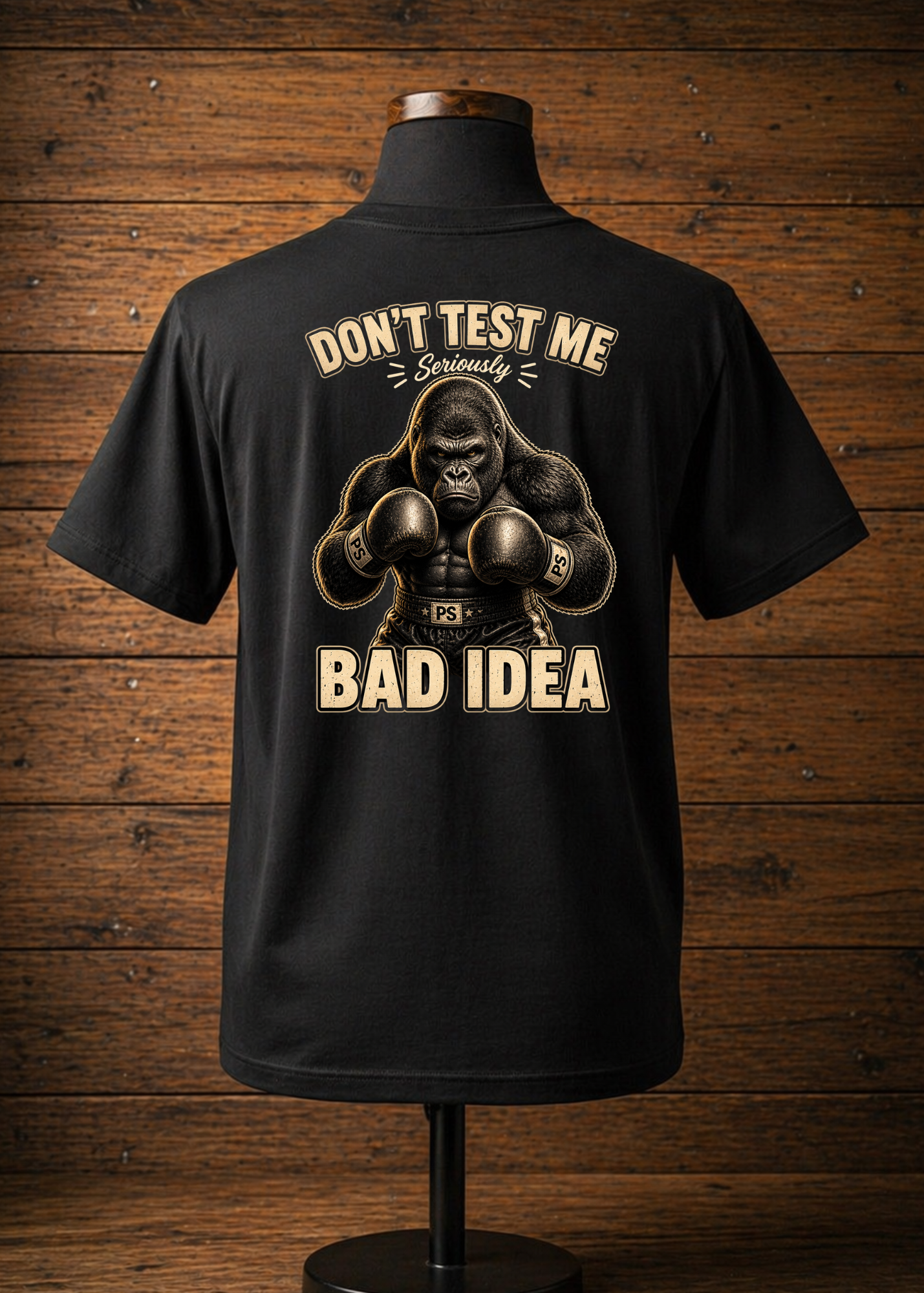 T-Shirt Don't Test Me