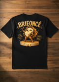 Brieoncé T-Shirt