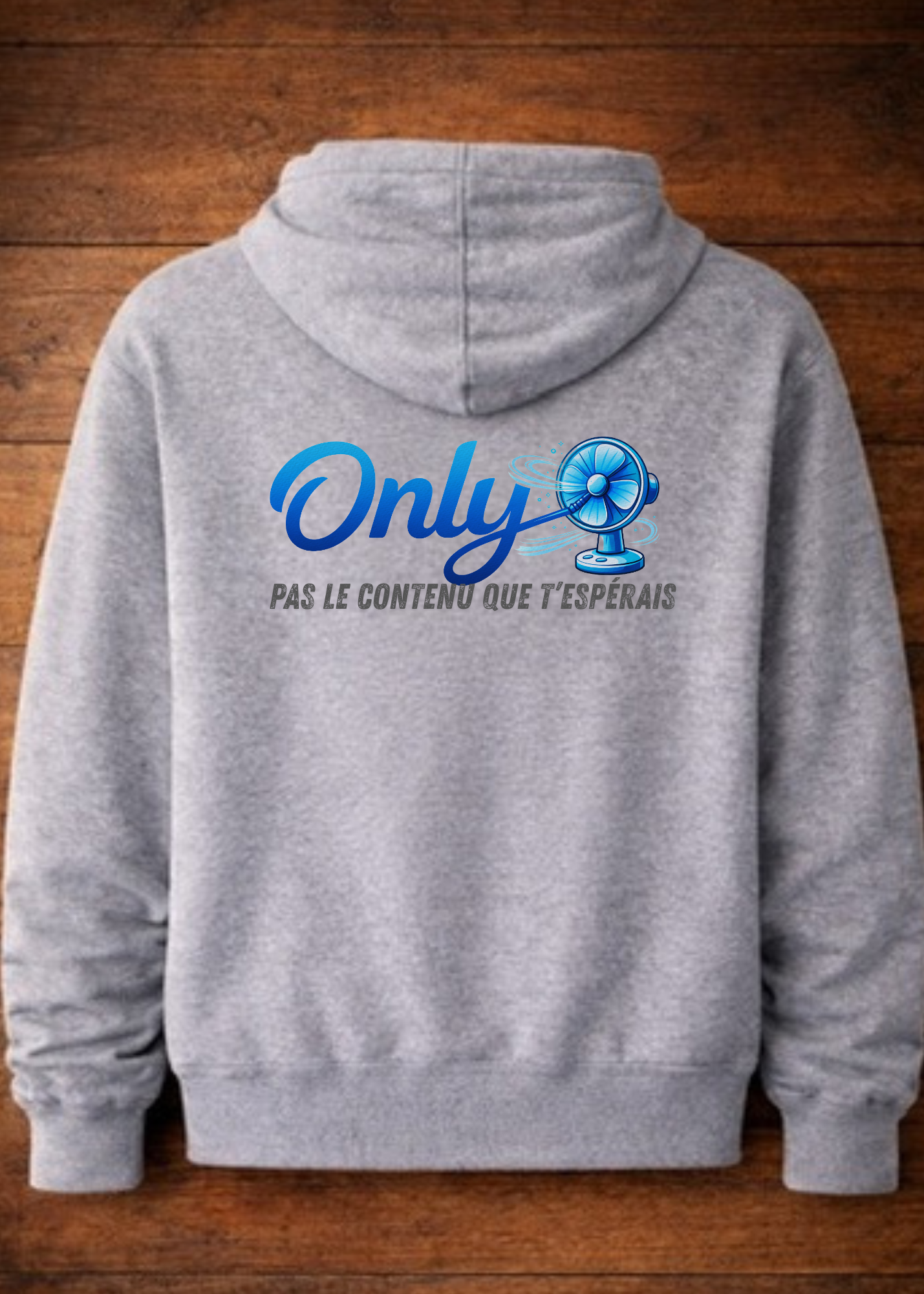 Hoodie Only "Fan"