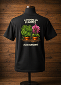T-Shirt Je préfère les plantes