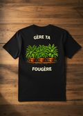 T-Shirt Gère ta fougère | version 2